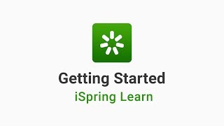 Getting Started with iSpring Learn